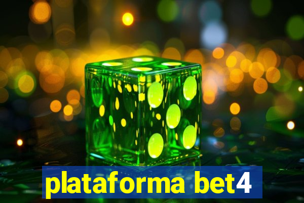 plataforma bet4